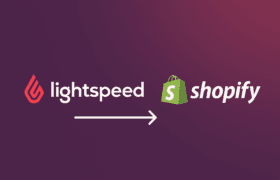 Overstappen van Lightspeed naar Shopify: een slimme keuze